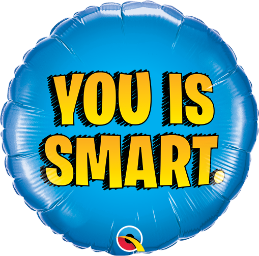 9" Airfill Only You Is Smart Foil Balloon