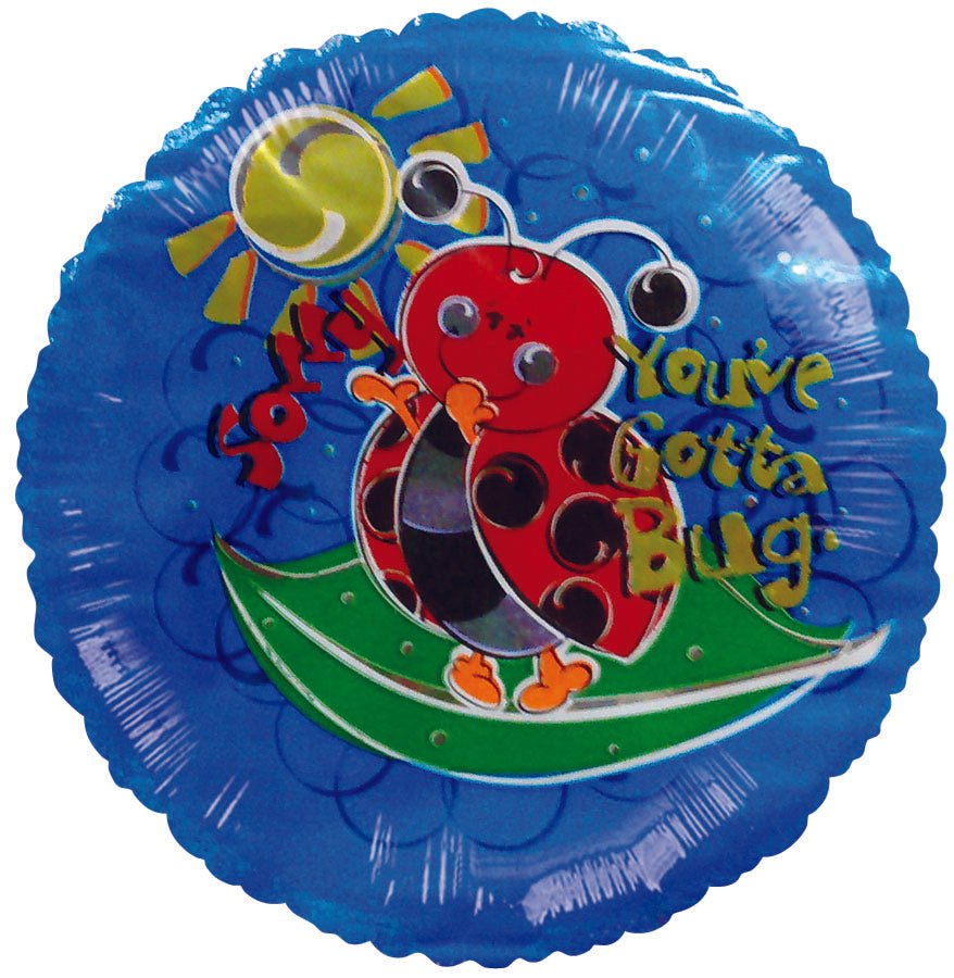 4" Airfill Only You've Got a Bug Balloon