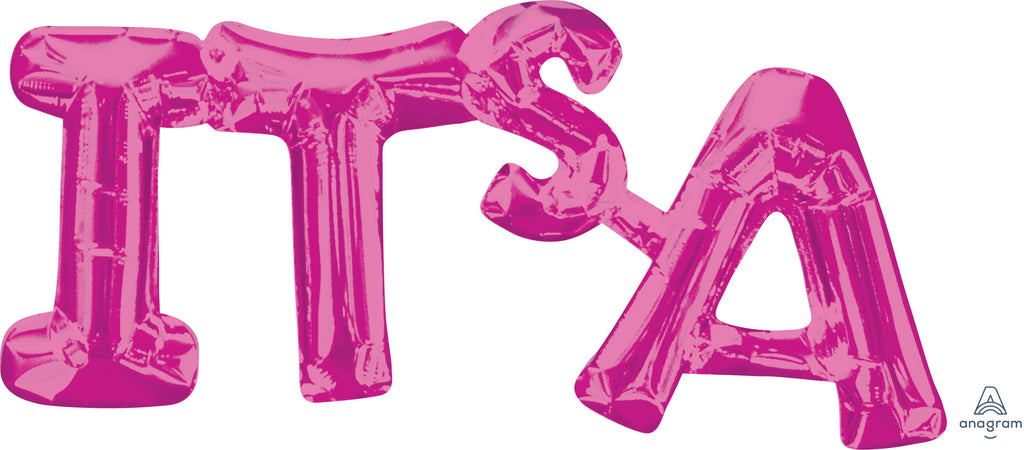 Airfill Only Phrase IT's A (Pink) Balloon