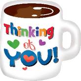 Large Thinking of You Coffee Mug Balloon