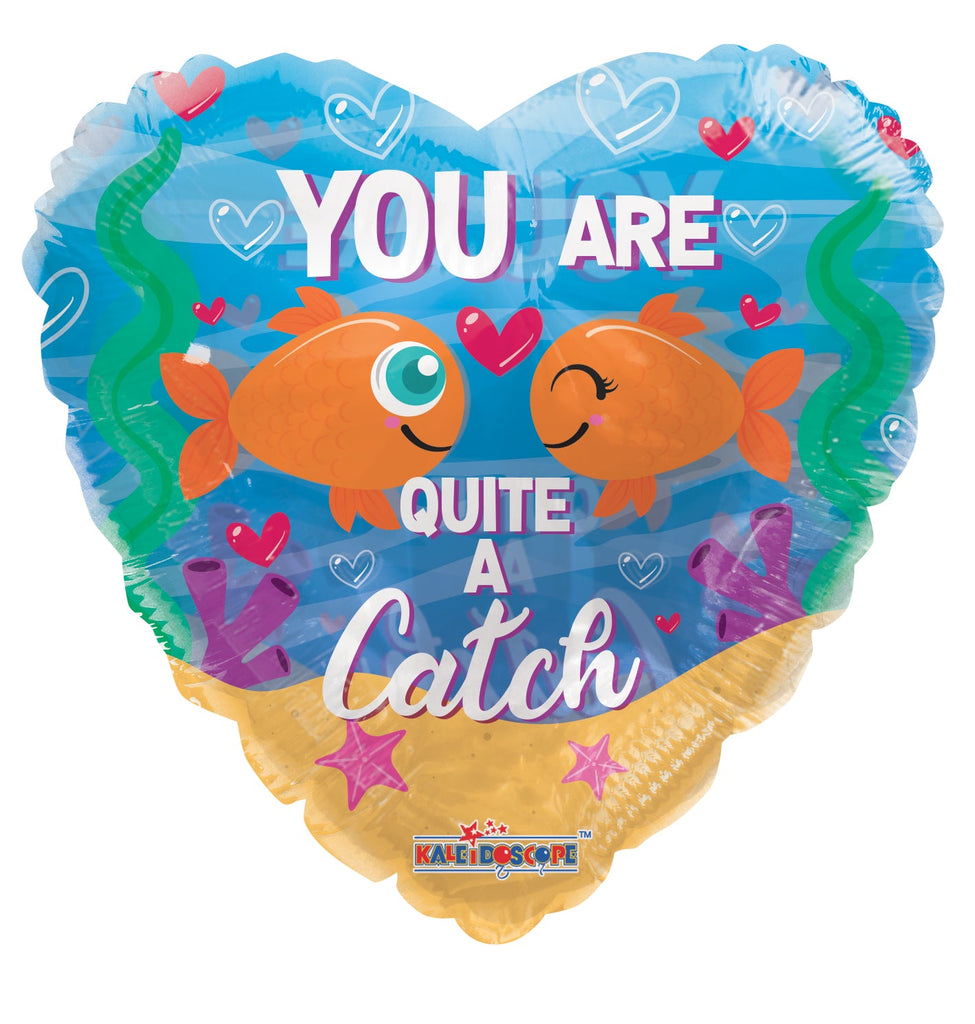 18" You Are Quite A Catch Clearview Foil Balloon