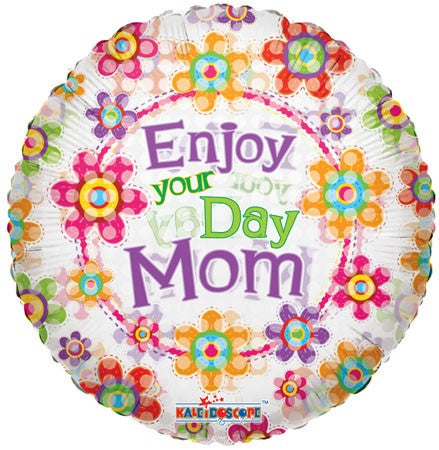 9" Airfill Only Enjoy Your Day Mom Balloon